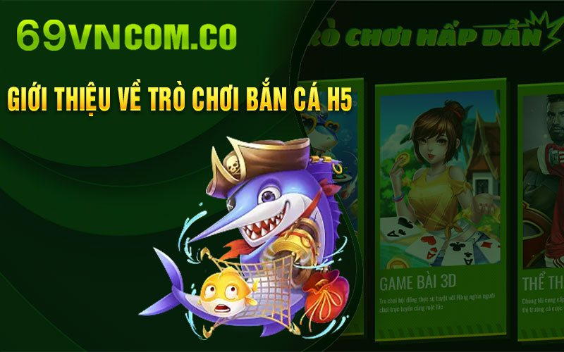 Giới-thiệu-về-trò-chơi-Bắn-Cá-H5